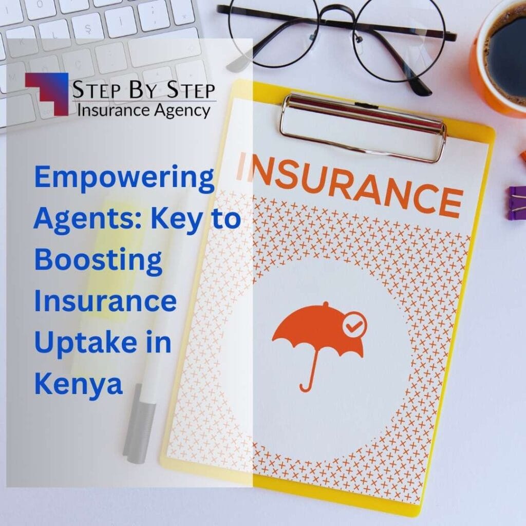 Empowering Agents: Key to Boosting Insurance Uptake in Kenya