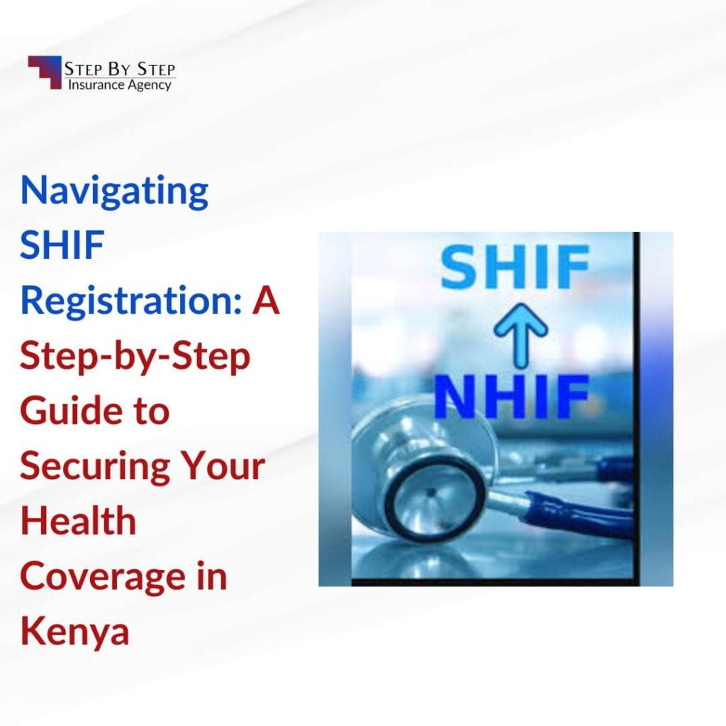 Navigating SHIF Registration: A Step-by-Step Guide to Securing Your Health Coverage in Kenya