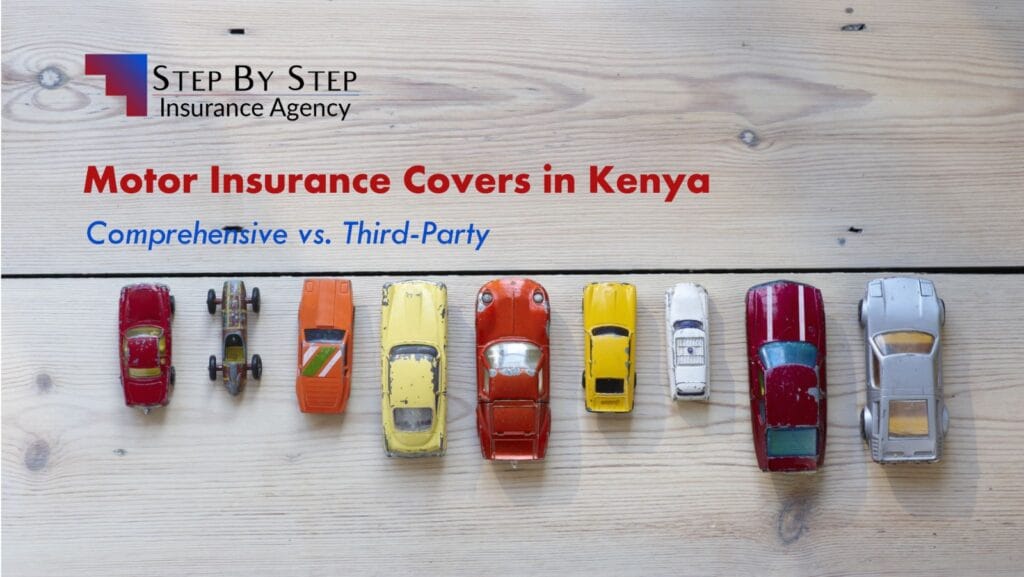 Types of Motor Insurance Covers in Kenya: Comprehensive vs. Third-Party