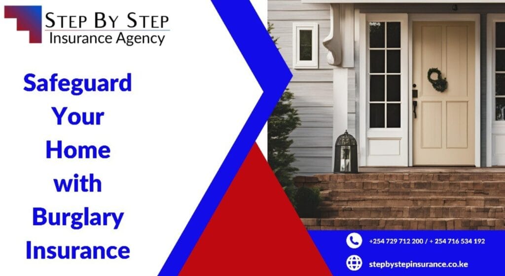 Safeguard Your Home with Burglary Insurance in Kenya
