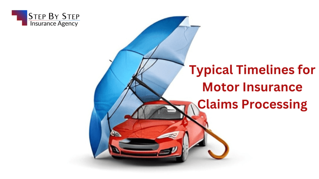 Typical Timelines for Motor Insurance Claims Processing