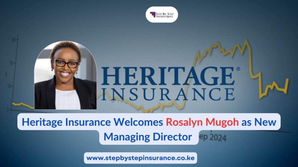 Heritage Insurance Welcomes Rosalyn Mugoh as New Managing Director: A Strategic Move Towards Innovation and Market Expansion