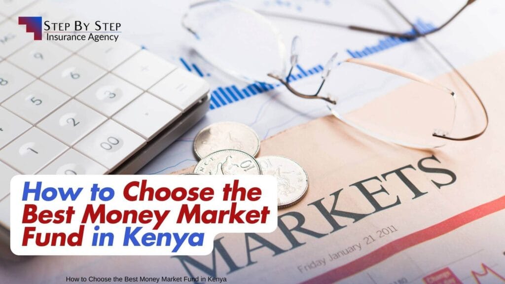 How to Choose the Best Money Market Fund in Kenya