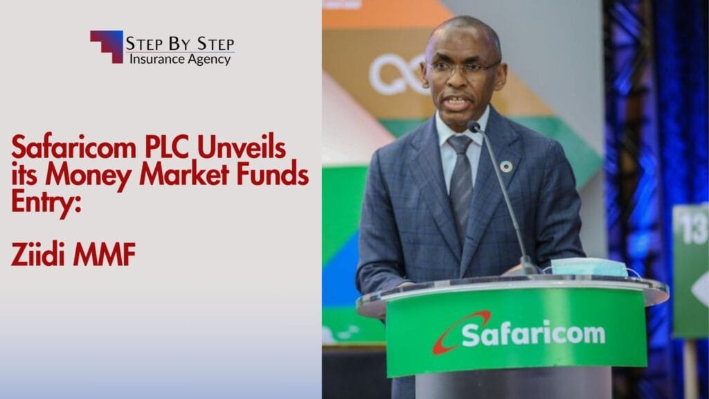 Safaricom Unveils its Money Market Funds Entry: Ziidi MMF
