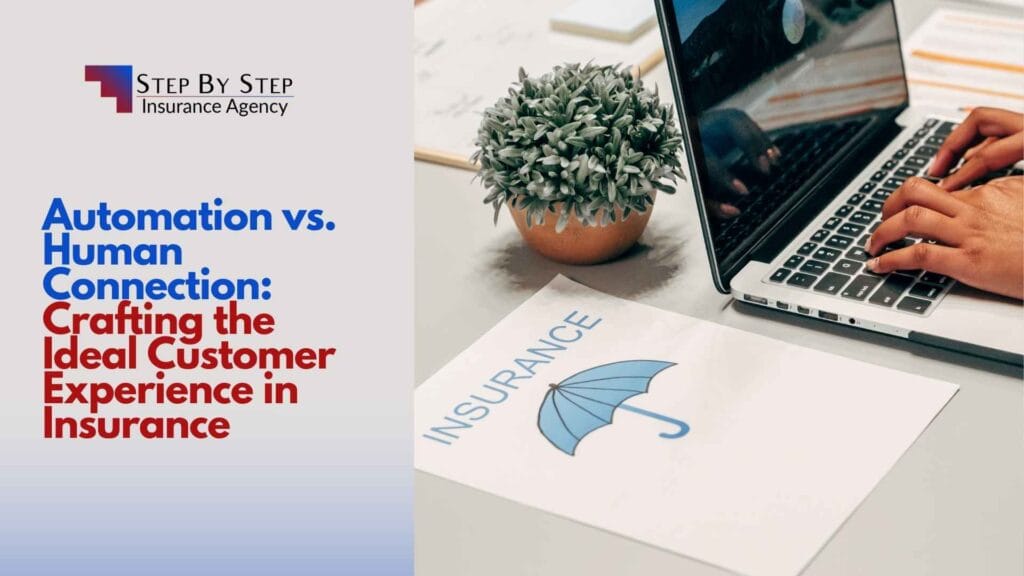 Automation vs. Human Connection: Crafting the Ideal Customer Experience in Insurance