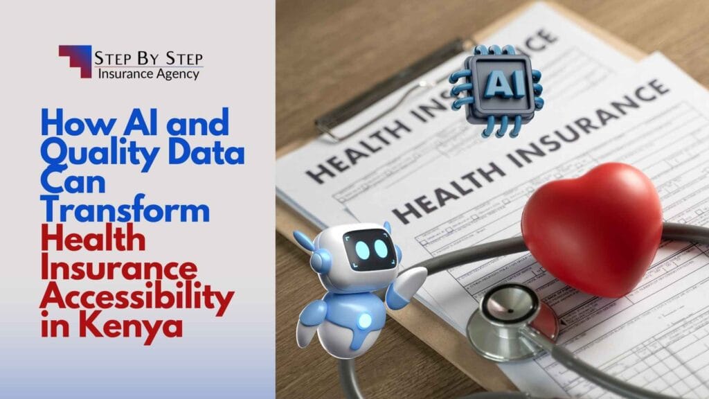 How AI and Quality Data Can Transform Health Insurance Accessibility in Kenya