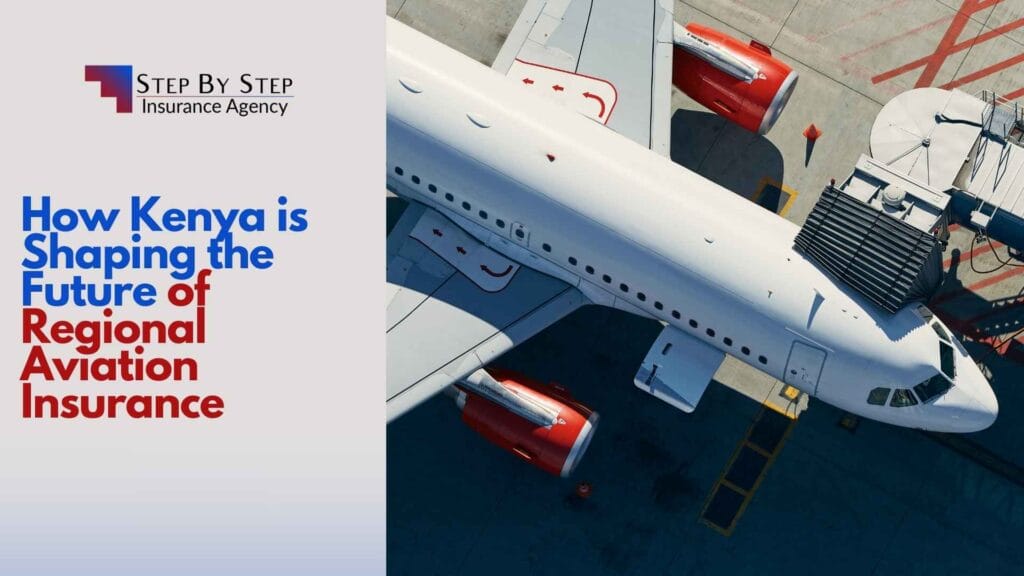 How Kenya is Shaping the Future of Regional Aviation Insurance