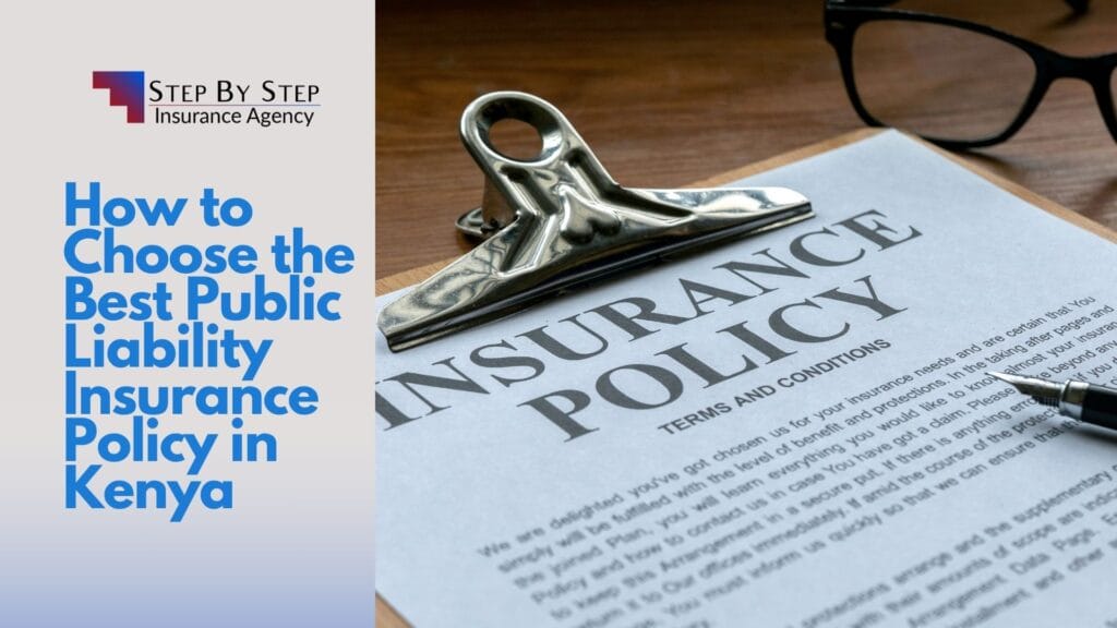 How to Choose the Best Public Liability Insurance Policy in Kenya