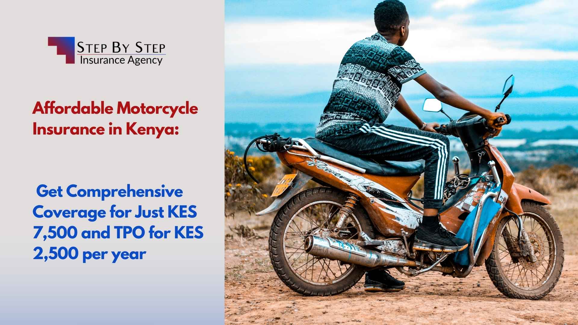 Affordable Motorcycle Insurance in Kenya: Get Comprehensive Coverage for Just KES 7,500 and TPO for KES 2,500 per year