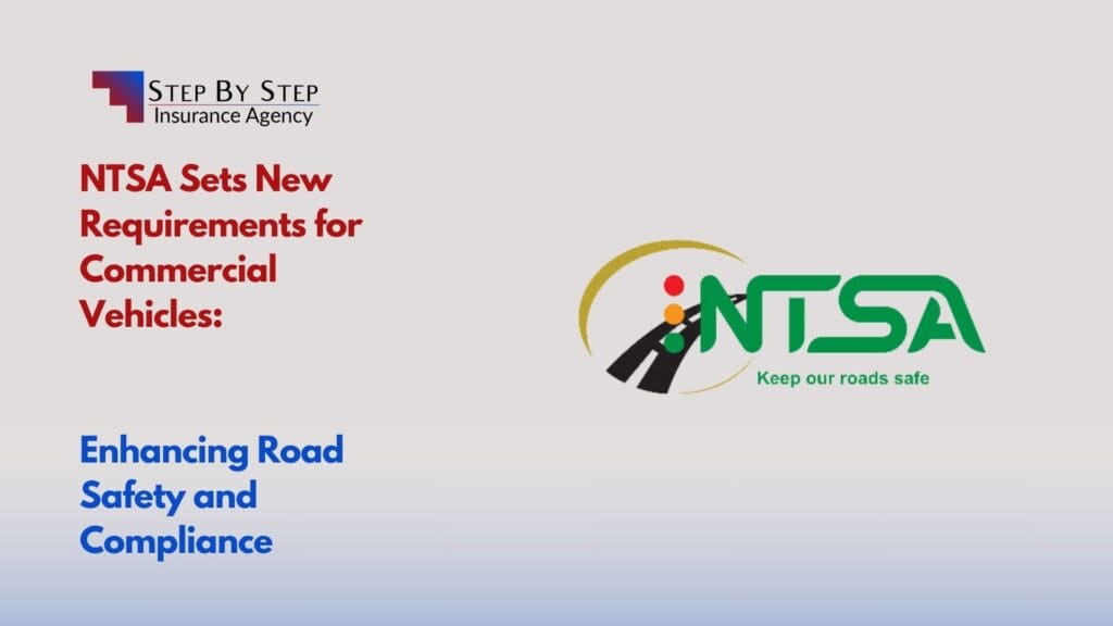 NTSA Sets New Requirements for Commercial Vehicles: Enhancing Road Safety and Compliance