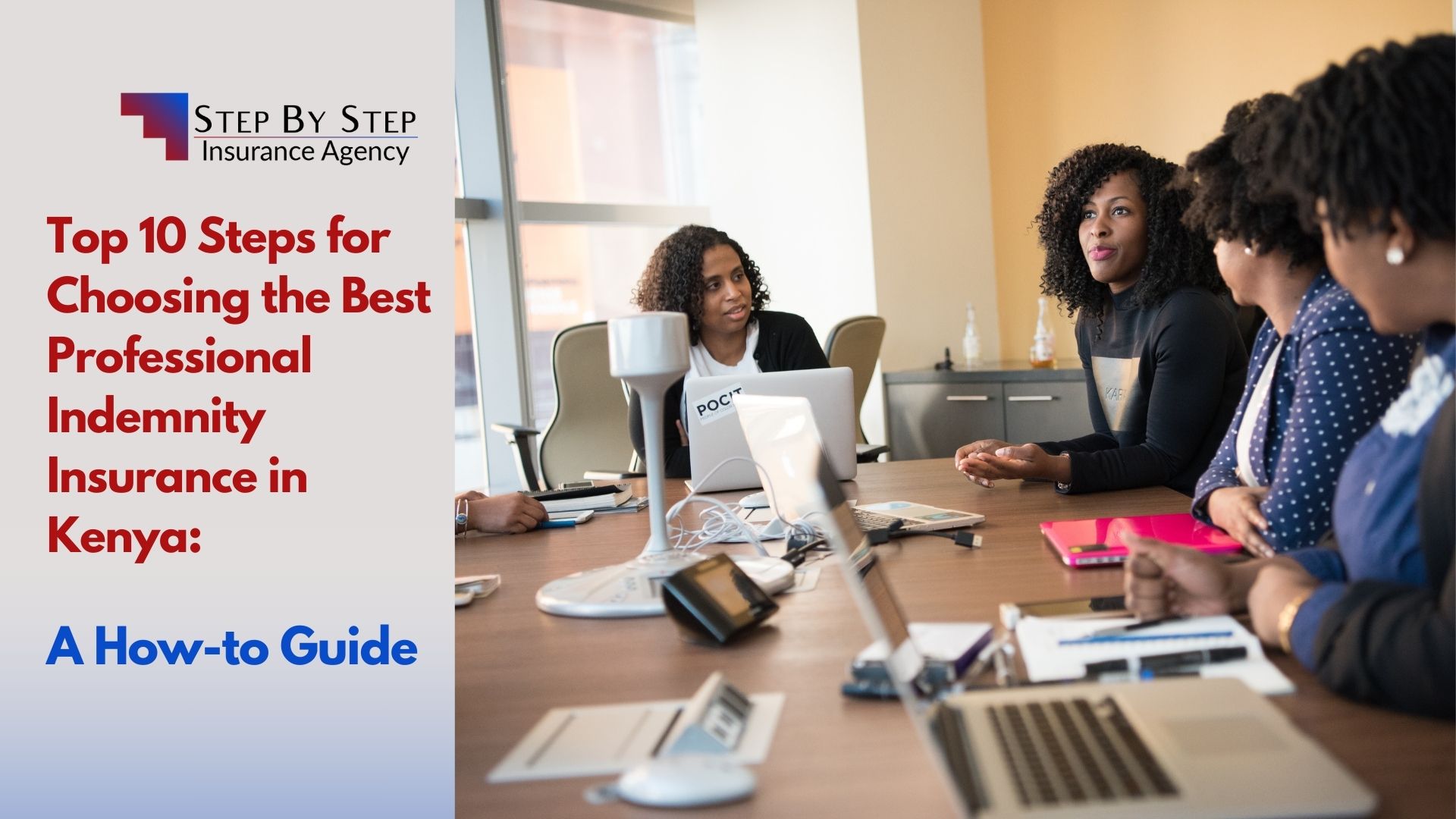 Top 10 Steps for Choosing the Best Professional Indemnity in Kenya: A How-to Guide