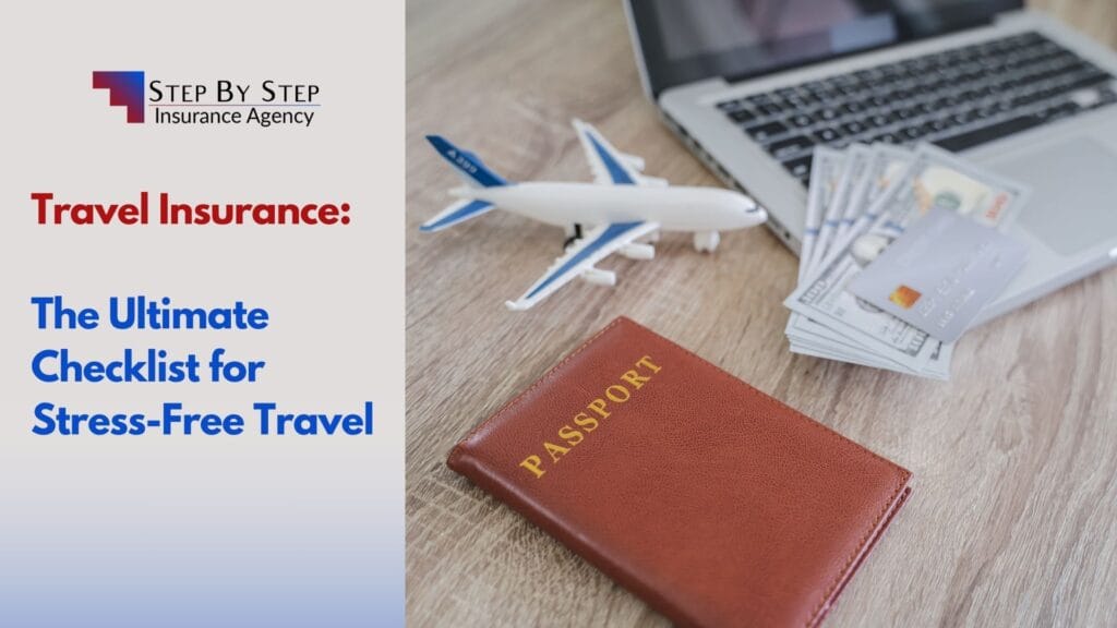 Travel Insurance: The Ultimate Checklist for Stress-Free Travel