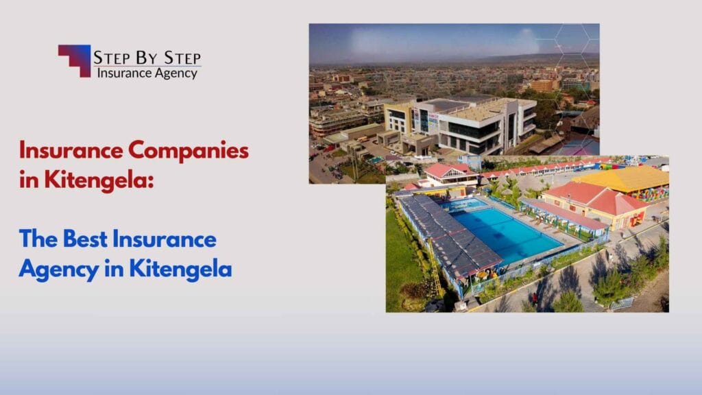Insurance Companies in Kitengela: The Best Insurance Agency in Kitengela