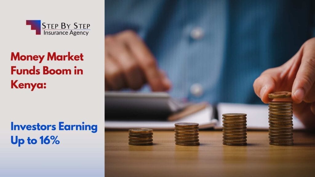 Money Market Funds Boom in Kenya: Investors Earning Up to 16%