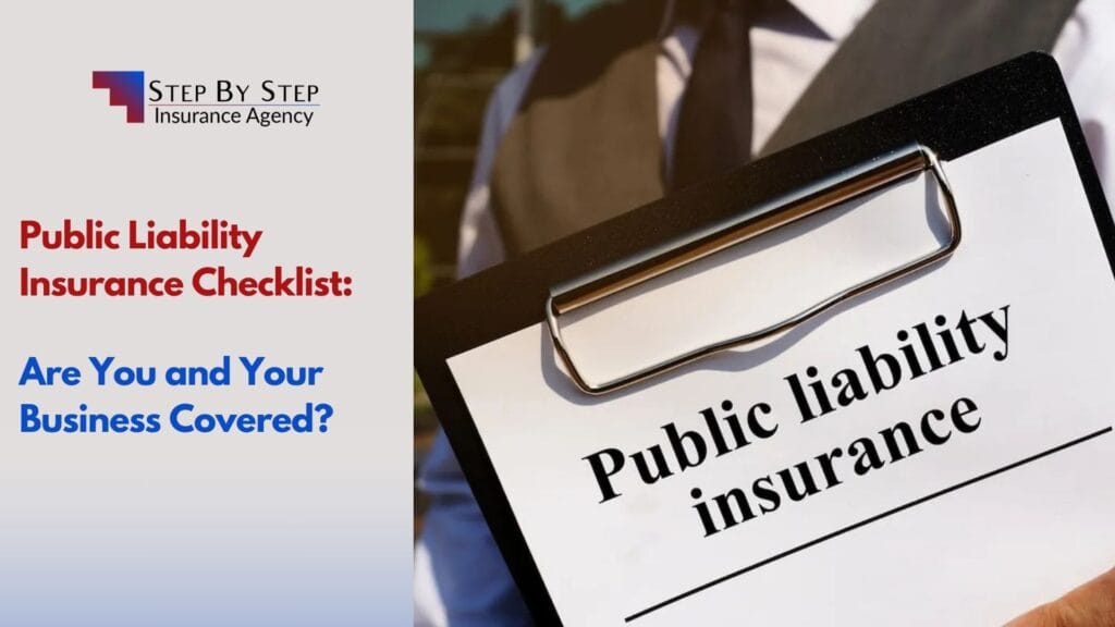 Public Liability Insurance Checklist: Are You and Your Business Covered?
