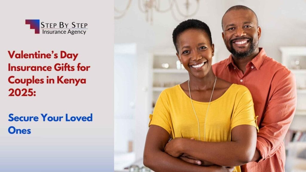 Valentine’s Day Insurance Gifts for Couples in Kenya 2025: Secure Your Loved Ones