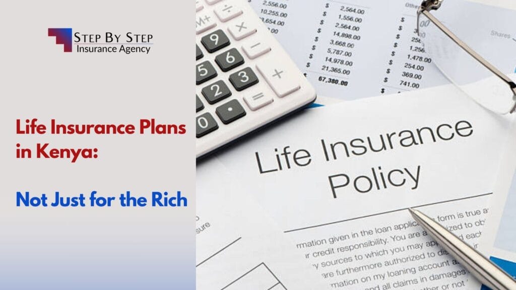 Life Insurance in Kenya: Not Just for the Rich