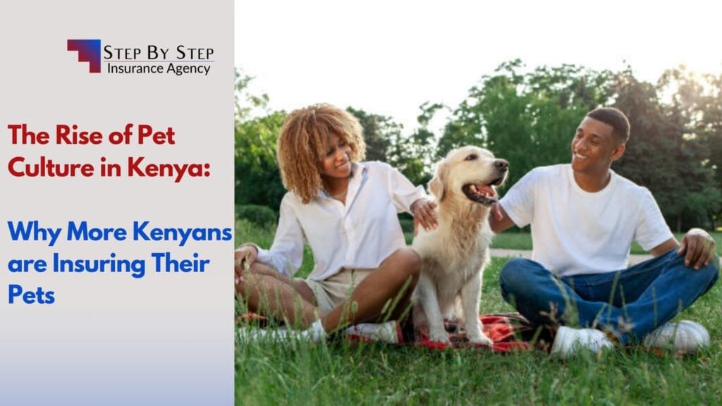 The Rise of Pet Culture in Kenya: Why More Kenyans are Insuring Their Pets