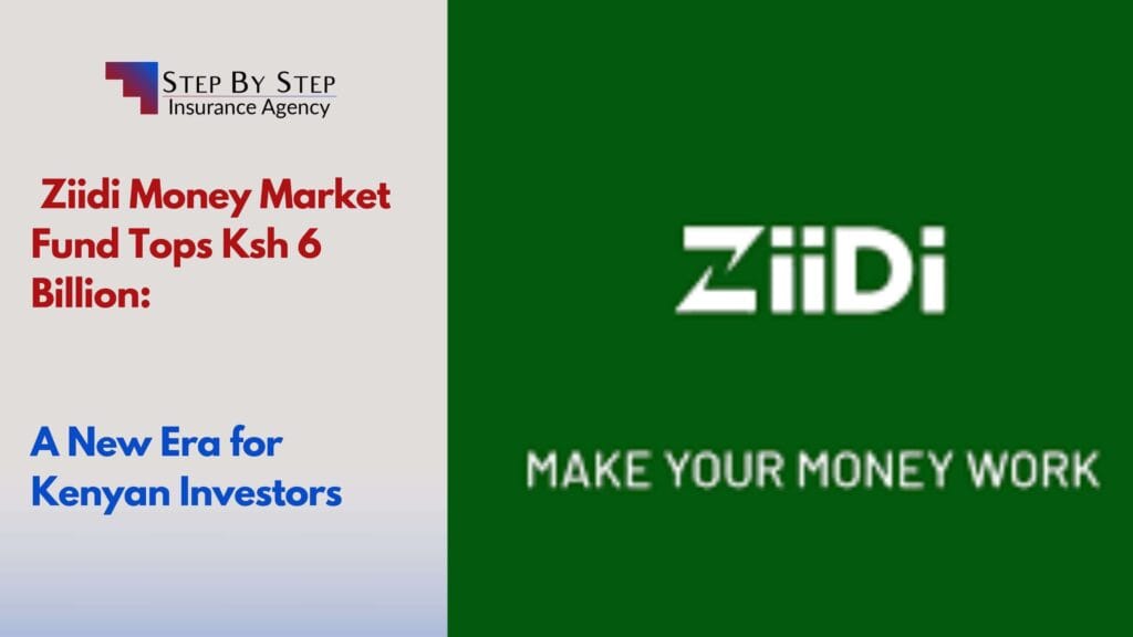 Ziidi Money Market Fund Tops Ksh 6 Billion: What Kenyan Investors Need to Know