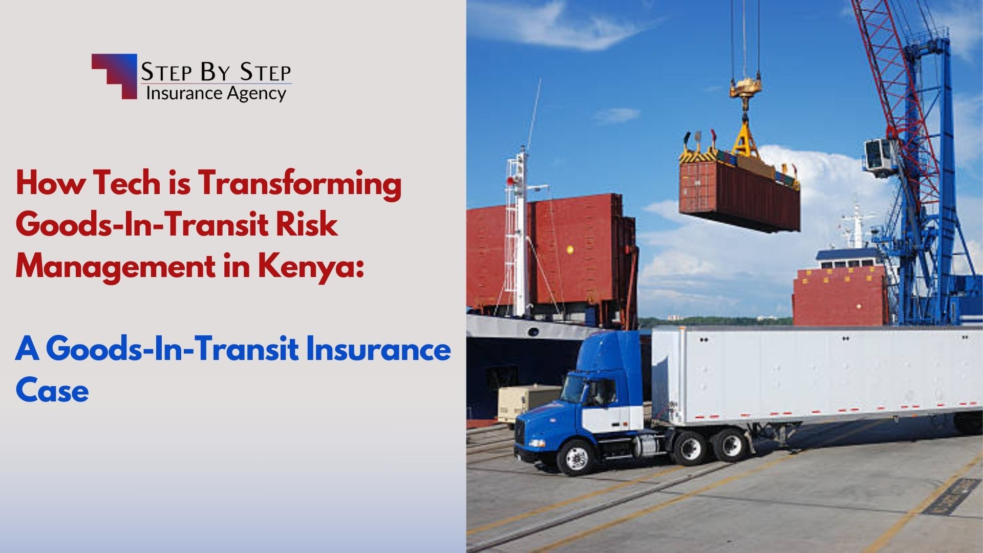 How Tech is Transforming Goods-In-Transit Risk Management in Kenya: A Goods-In-Transit Insurance Case