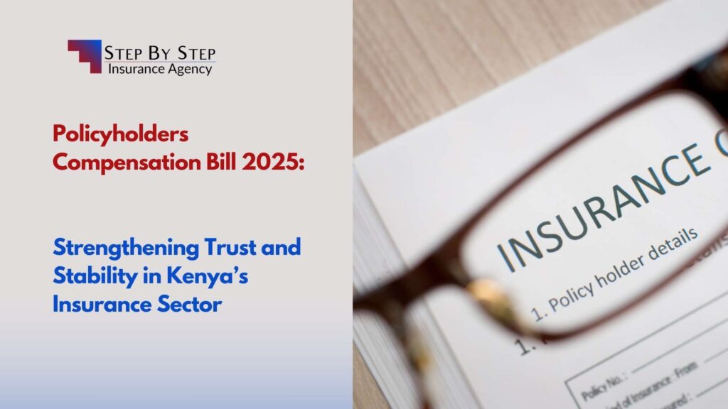 Policyholders Compensation Bill 2025: Strengthening Trust and Stability in Kenya’s Insurance Sector