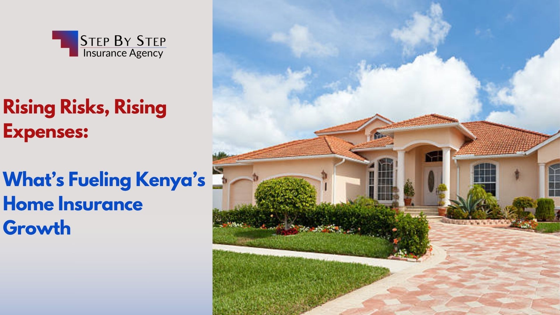 Rising Risks, Rising Expenses: What’s Fueling Kenya’s Home Insurance Growth