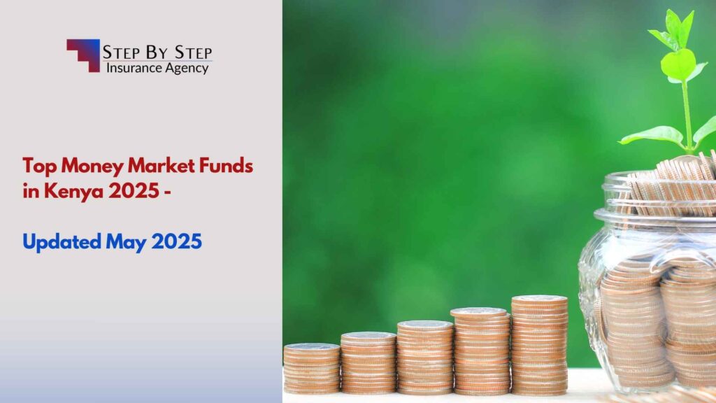 Top Money Market Funds in Kenya 2025 – Updated May 2025