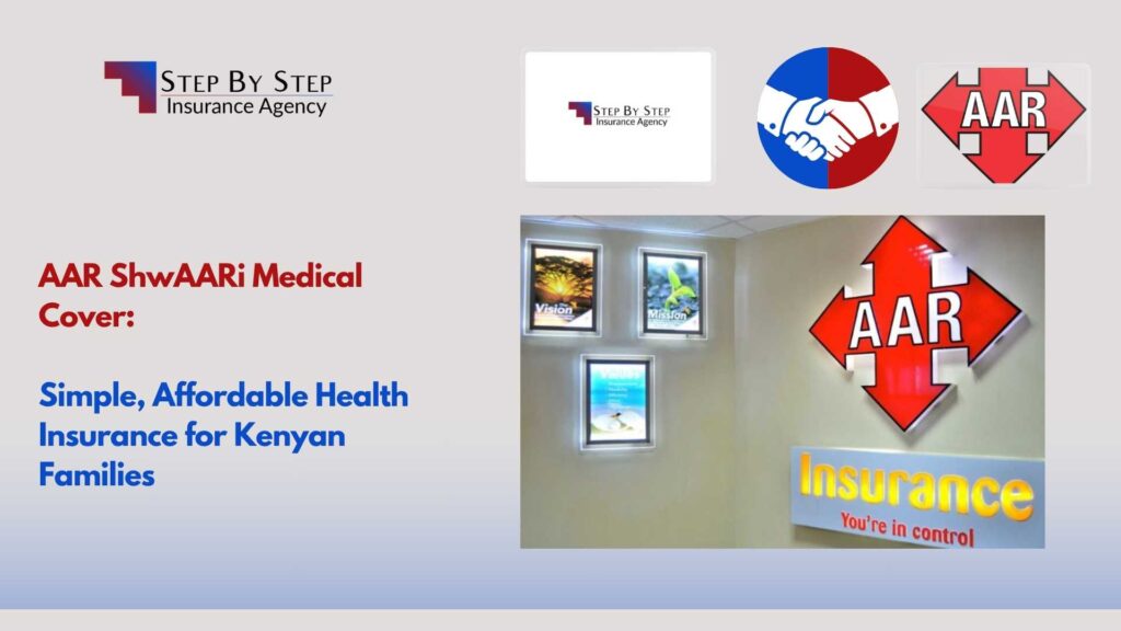 AAR ShwAARi Medical Cover: Simple, Affordable Health Insurance for Kenyan Families