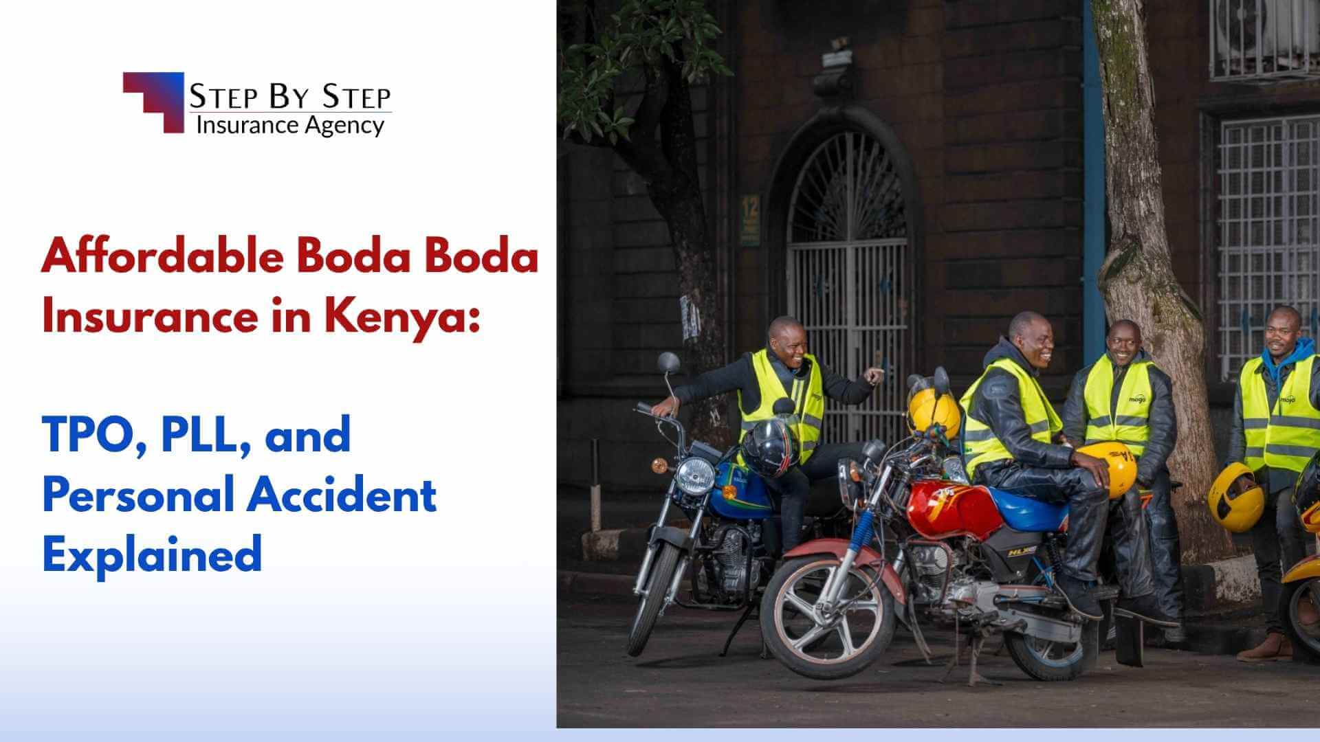 Affordable Boda Boda Insurance in Kenya TPO, PLL, and Personal Accident Explained