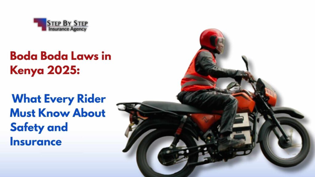 Boda Boda Laws in Kenya 2025: What Every Rider Must Know About Safety and Insurance