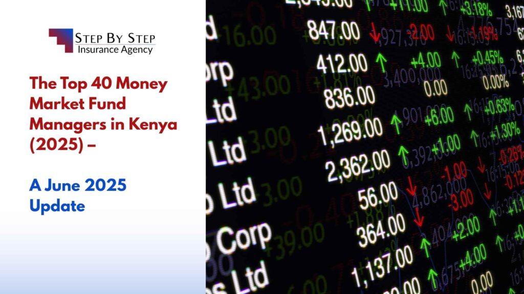 The Top 40 Money Market Fund Managers in Kenya (2025) – A June 2025 Update