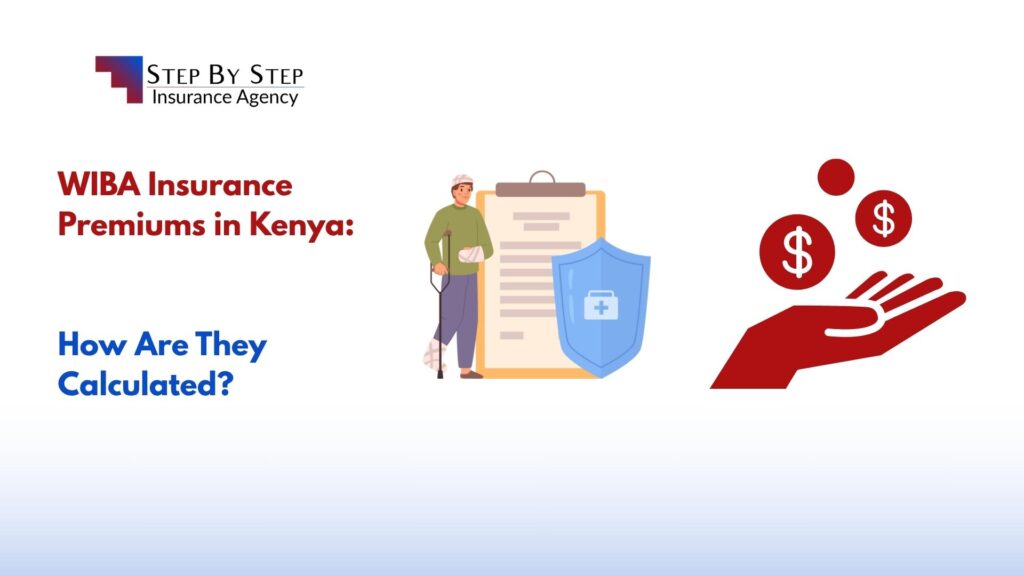 WIBA Insurance Premiums in Kenya: How Are They Calculated?