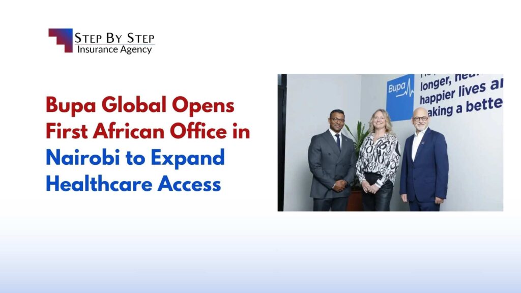 Bupa Global Opens First African Office in Nairobi to Expand Healthcare Access