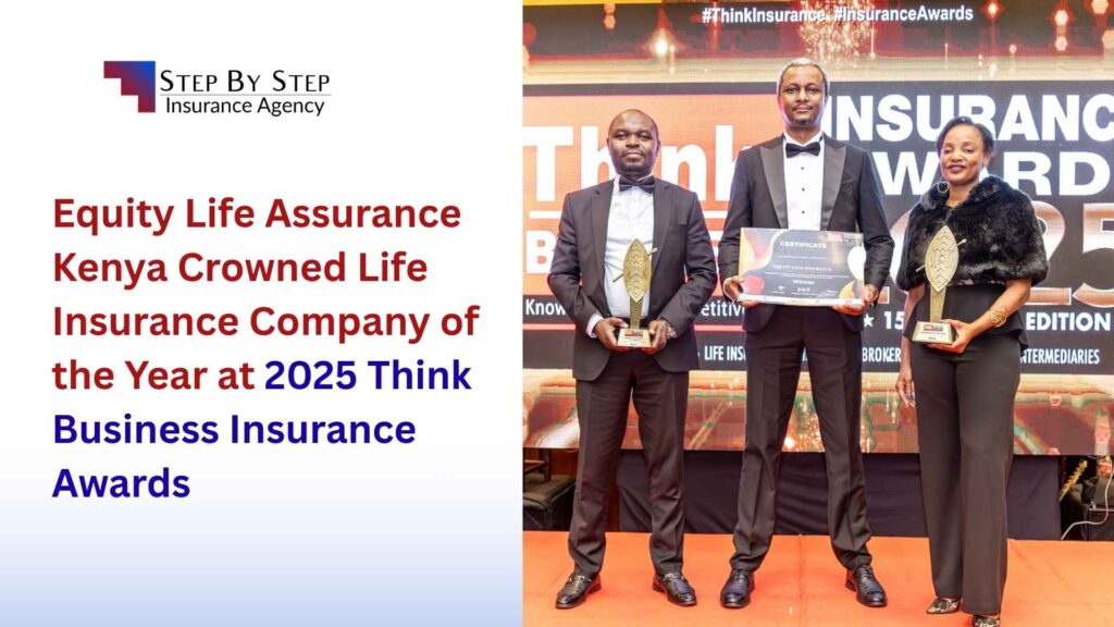 Equity Life Assurance Kenya Crowned Life Insurance Company of the Year at 2025 Think Business Insurance Awards
