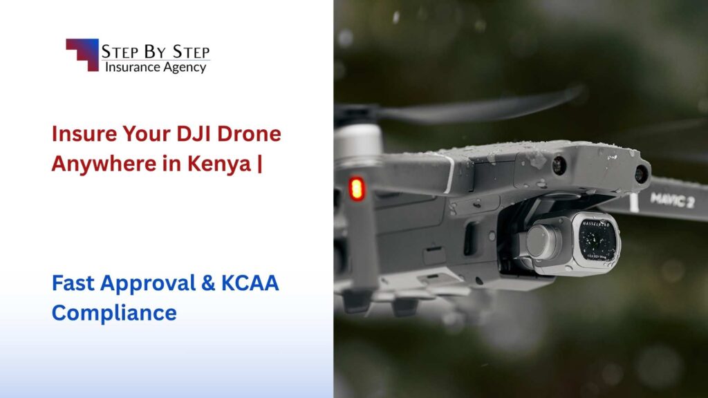 Insure Your DJI Drone Anywhere in Kenya | Fast Approval & KCAA Compliance