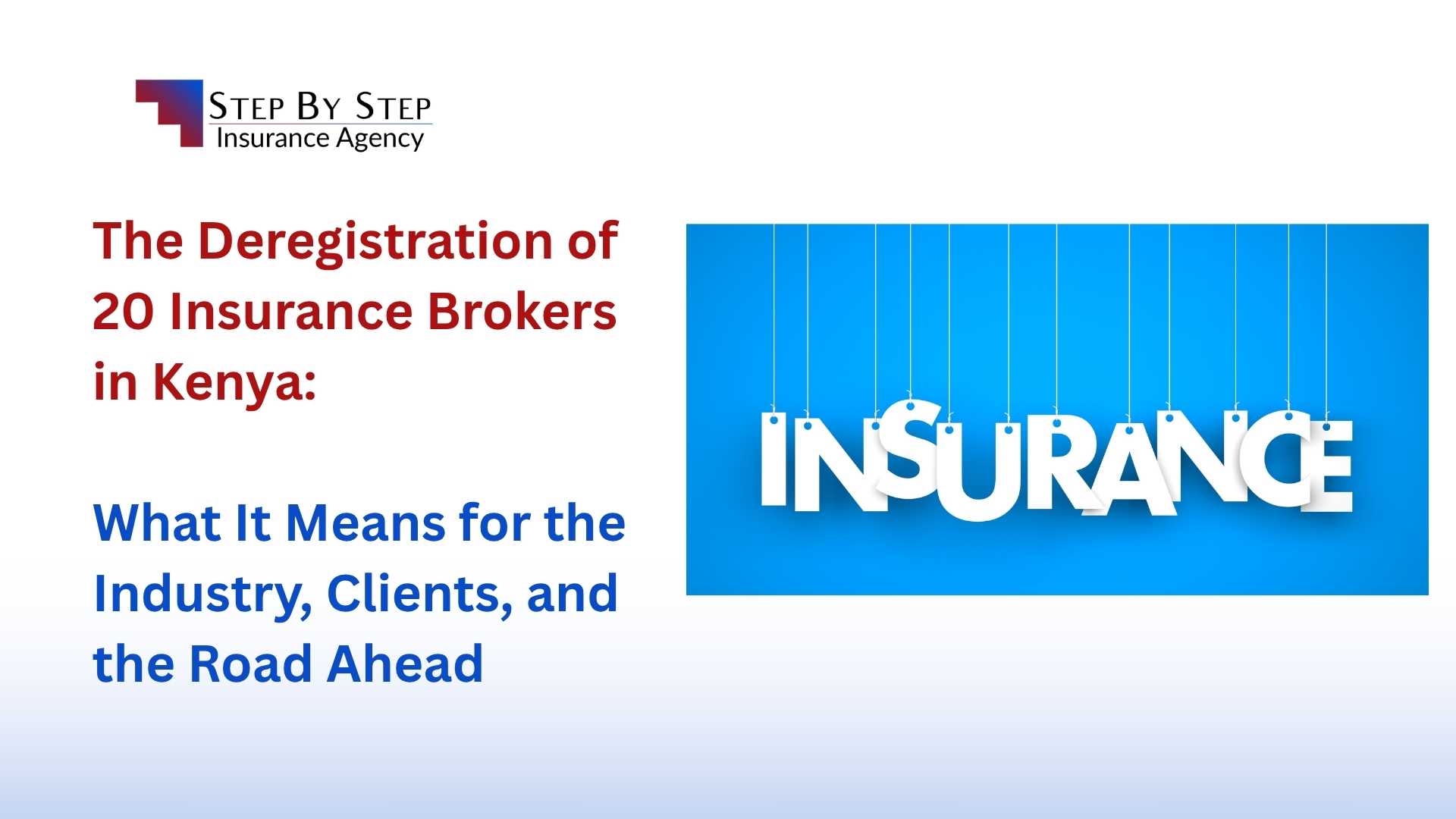 The Deregistration of 20 Insurance Brokers in Kenya: What It Means for the Industry, Clients, and the Road Ahead