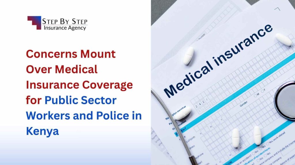 Concerns Mount Over Medical Insurance Coverage for Public Sector Workers and Police in Kenya