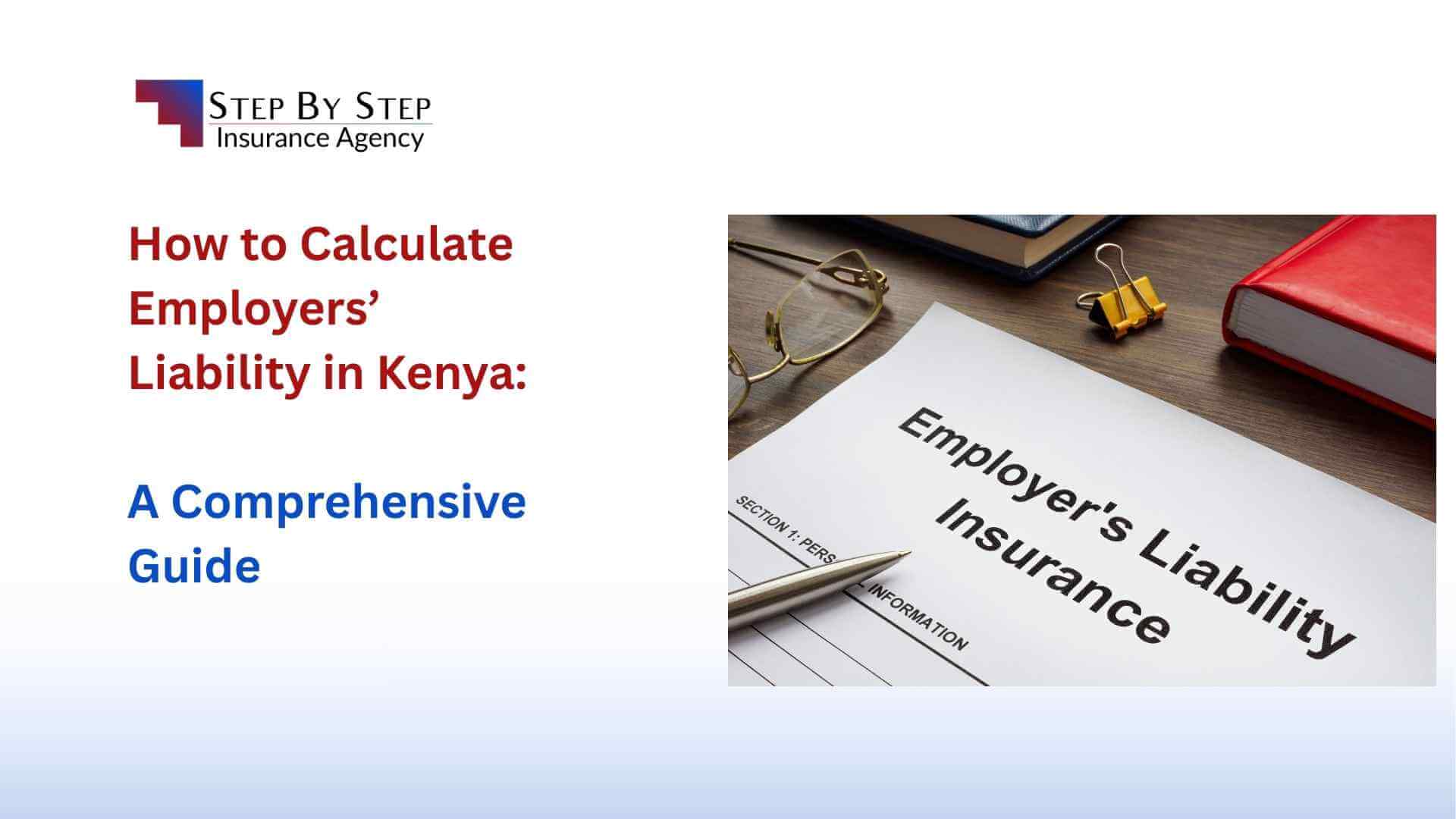 How to Calculate Employers’ Liability in Kenya: A Comprehensive Guide