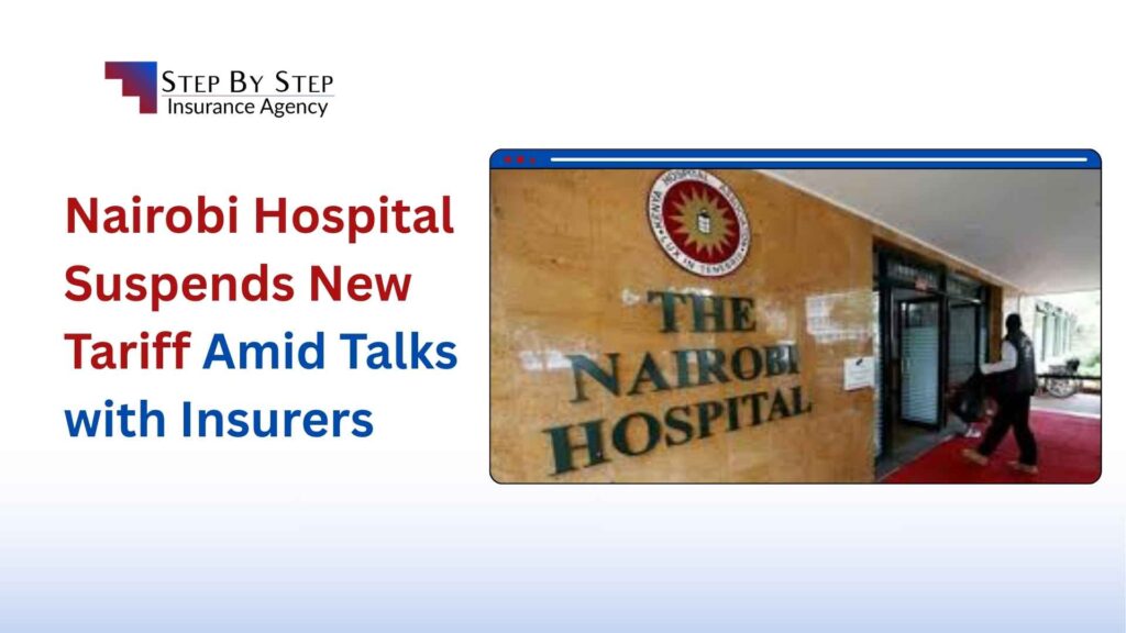 Nairobi Hospital Suspends New Tariff Amid Talks with Insurers