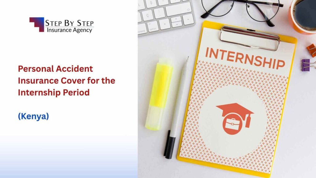 Personal Accident Insurance Cover for the Internship Period (Kenya)