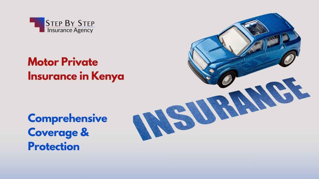 The Definitive Guide to Motor Private Insurance in Kenya: Secure Your Drive