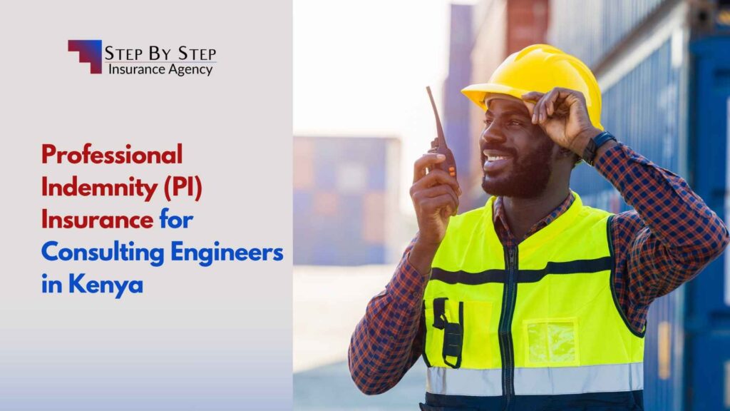Professional Indemnity (PI) Insurance for Consulting Engineers in Kenya