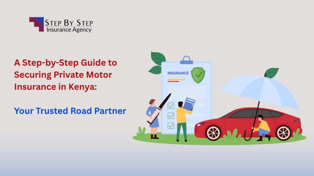 Private Motor Insurance in Kenya: Complete Step-by-Step Guide | Step by Step Insurance