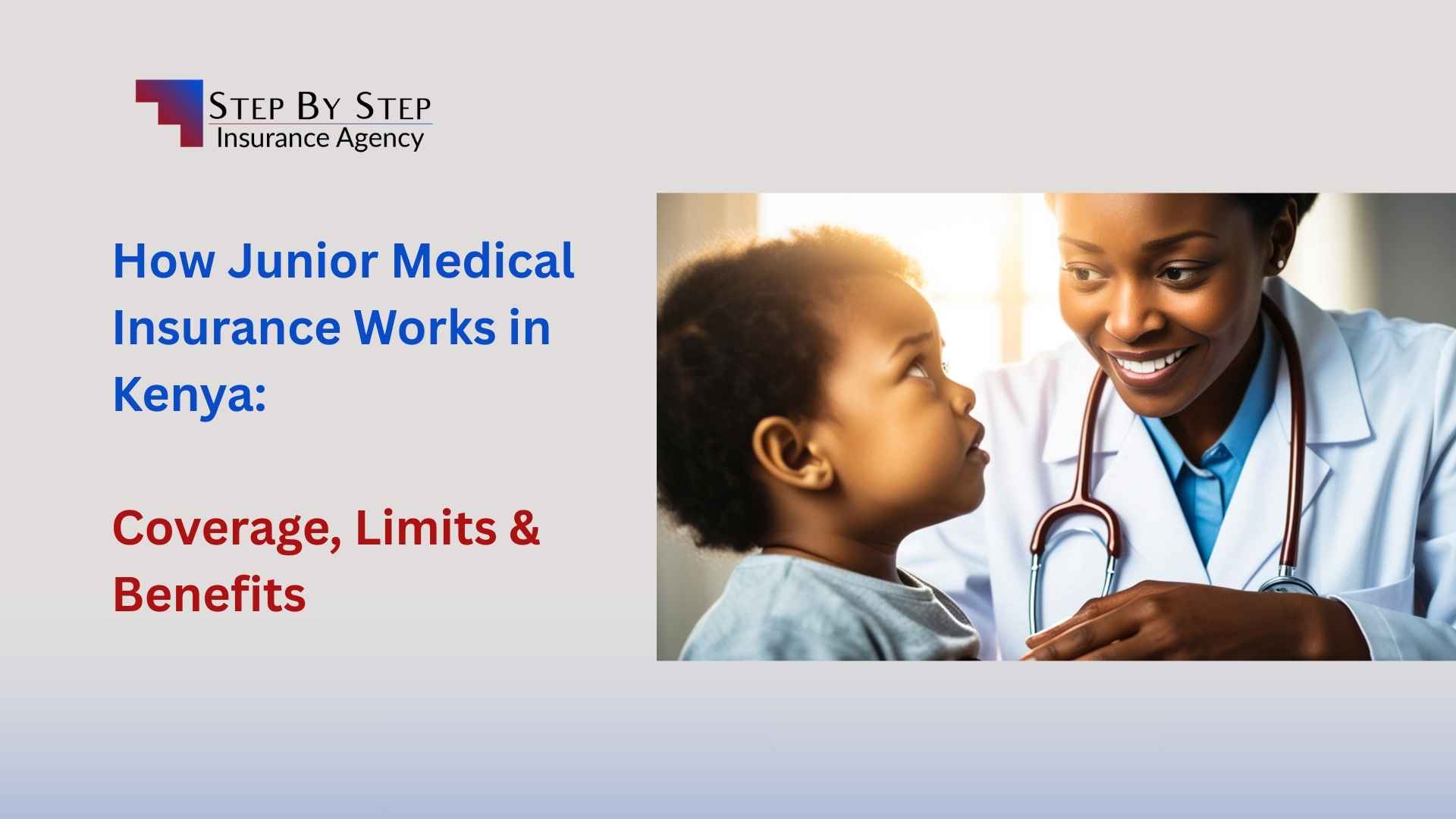 How Junior Medical Insurance Works in Kenya: Coverage, Limits & Benefits