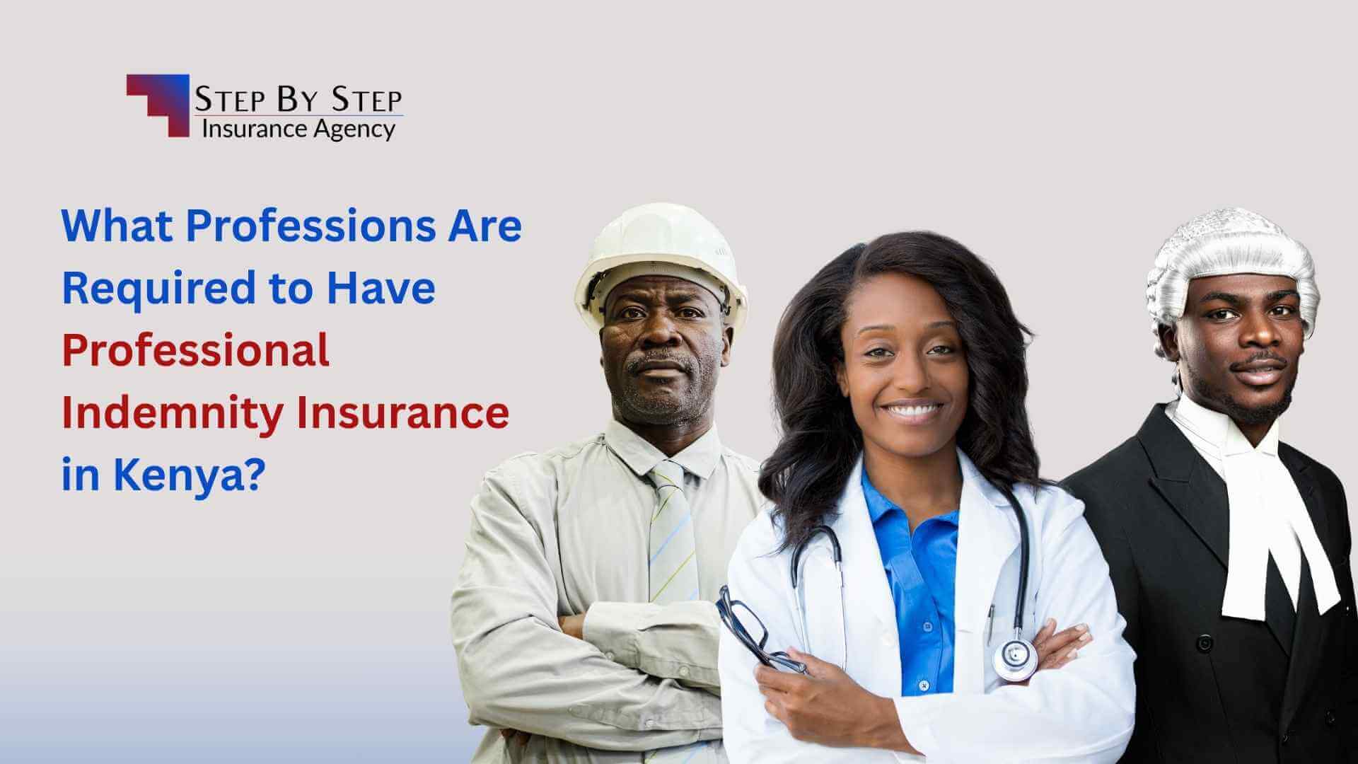 What Professions Are Required to Have Professional Indemnity Insurance in Kenya? 