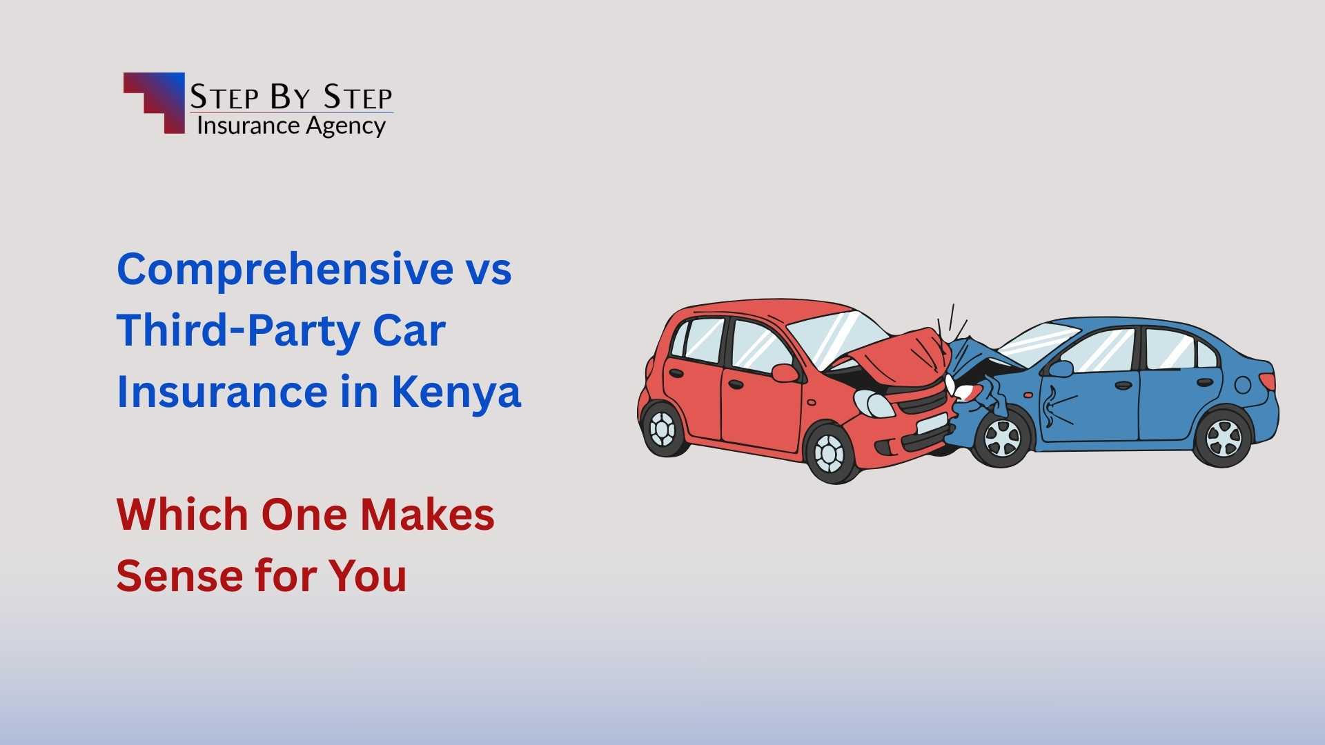 Comprehensive vs Third-Party Car Insurance in Kenya: Which One Makes Sense for You
