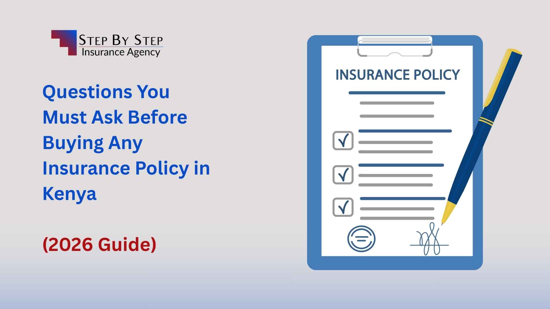 Questions You Must Ask Before Buying Any Insurance Policy in Kenya (2026 Guide)