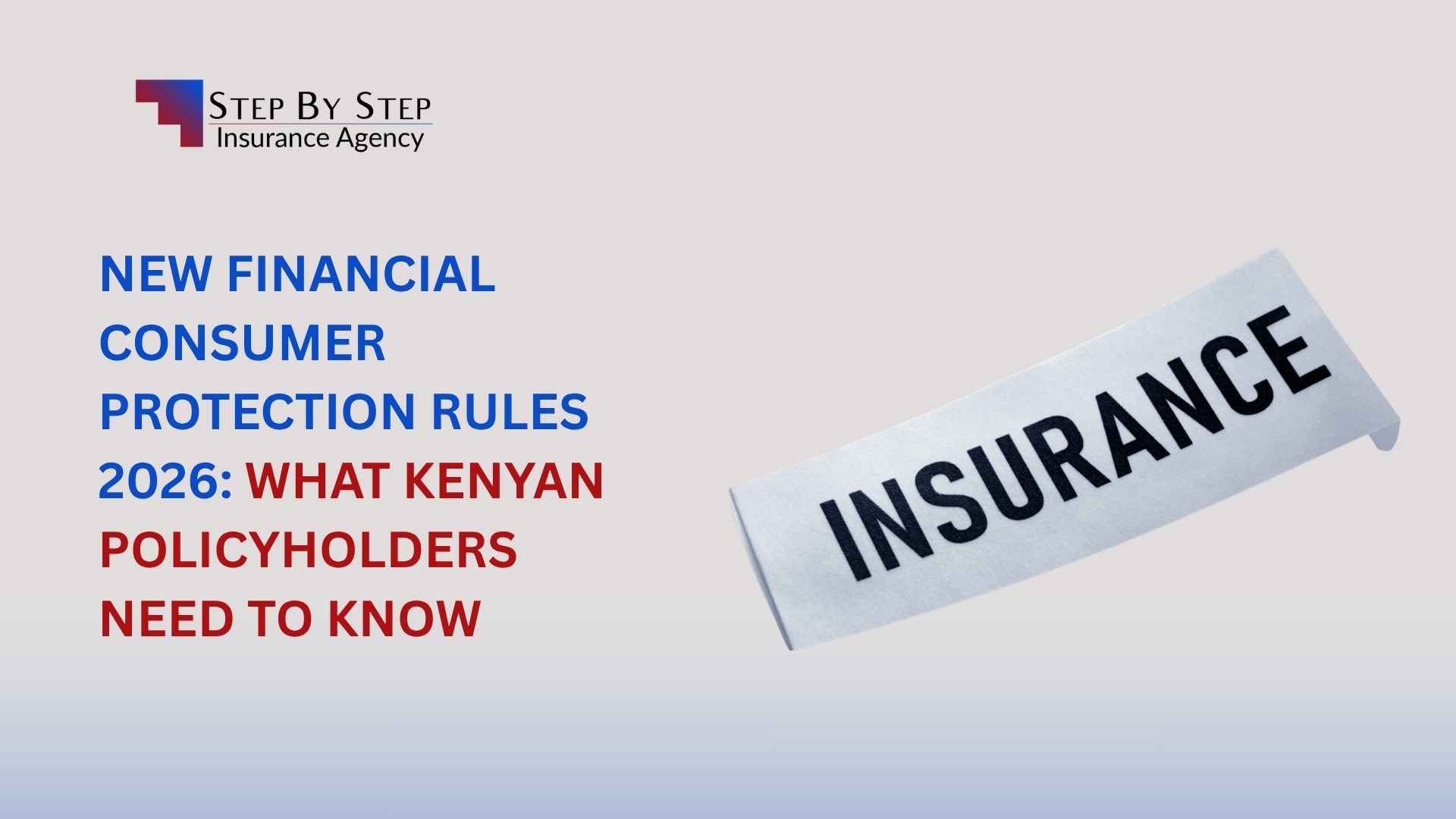 New Financial Consumer Protection Rules 2026: What Kenyan Policyholders Need to Know