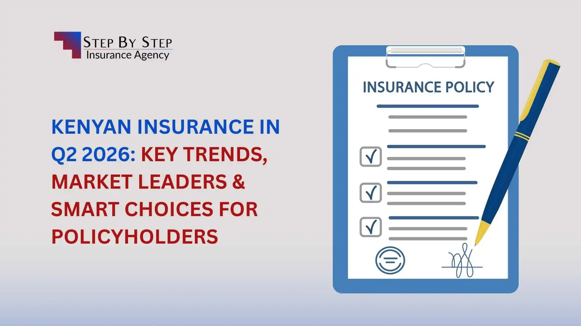 Kenyan Insurance in Q2 2026: Key Trends, Market Leaders & Smart Choices for Policyholders