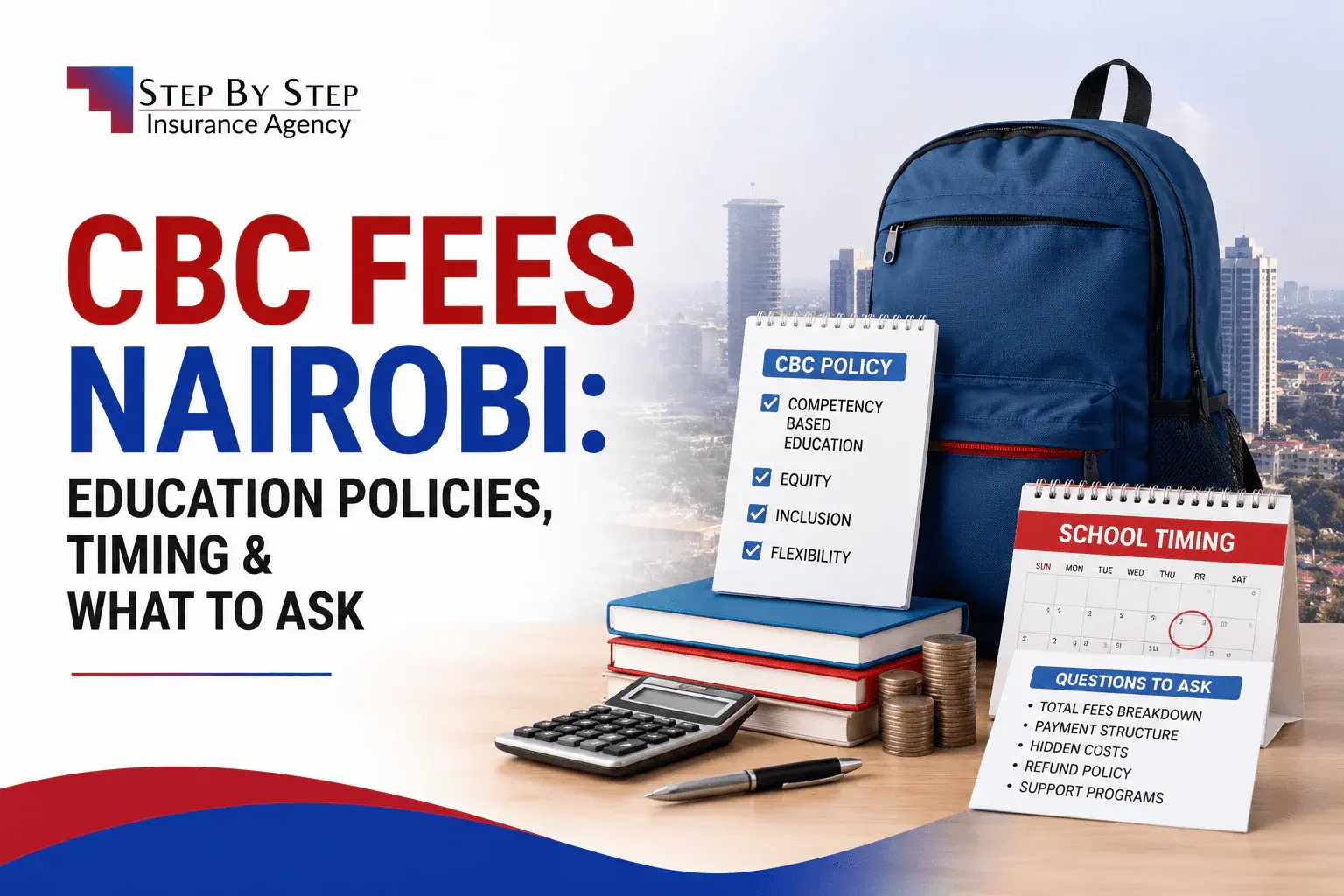 CBC Fees Nairobi: Education Policies, Timing & What to Ask